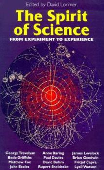 Paperback The Spirit of Science: From Experiment to Experience Book