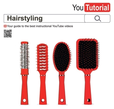 Mass Market Paperback Yoututorial: Hairstyling: Your Guide to the Best Instructional Youtube Videos Book