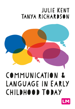 Hardcover Communication and Language in Early Childhood Today Book
