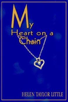 Paperback My Heart on a Chain Book
