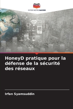 Paperback HoneyD pratique pour la défense de la sécurité des réseaux [French] Book