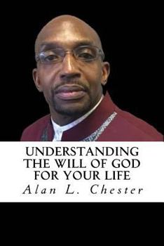Paperback Understanding the Will of God for Your Life Book