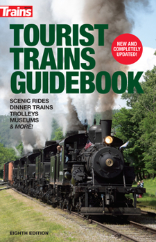 Paperback Tourist Trains Guidebook, Eighth Edition Book