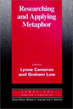Researching and Applying Metaphor (Cambridge Applied Linguistics Series) - Book  of the Cambridge Applied Linguistics