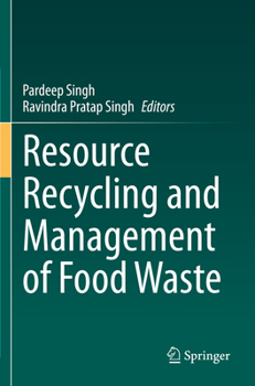 Paperback Resource Recycling and Management of Food Waste Book
