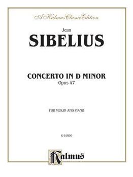 Paperback Concerto in D Minor, Op. 47 (Kalmus Edition) Book