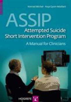 Paperback ASSIP – Attempted Suicide Short Intervention Program: A Manual for Clinicians Book