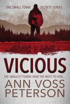 Vicious - Book #4 of the Small Town Secrets: Sins