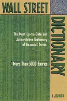 Paperback Wall Street Dictionary: The Most Up-To-Date and Authoritative Dictionary of Financial Terms Book