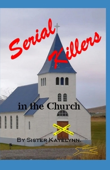 Paperback Serial Killers in the Church Book