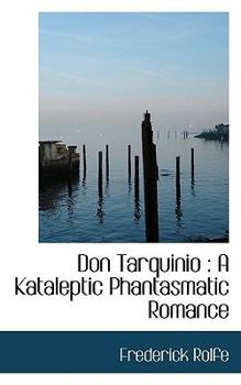 Don Tarquinio : A Kataleptic Phantasmatic Romance