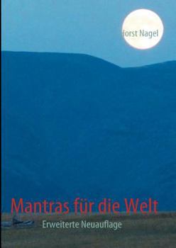 Paperback Mantras für die Welt: Erweiterte Neuauflage [German] Book