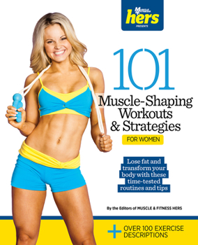 Paperback 101 Muscle-Shaping Workouts & Strategies for Women Book