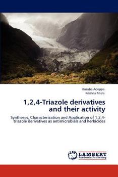 Paperback 1,2,4-Triazole derivatives and their activity Book