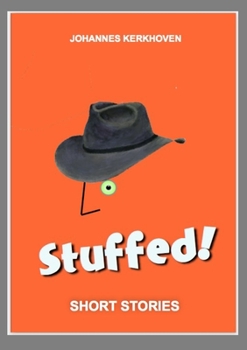 Paperback Stuffed!: Short Stories Book