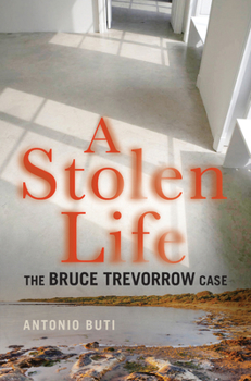 Paperback A Stolen Life: The Bruce Trevorrow Case Book