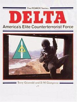 Paperback Delta Force: America's Elite Counterterrorist Force Book