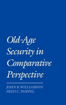 Hardcover Old-Age Security in Comparative Perspective Book