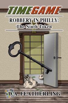 Paperback Robbery in Philly: The Ninth Token Book