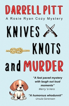 Knives, Knots and Murder: A Rosie Ryan Cozy Mystery