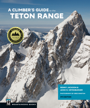 Paperback A Climber's Guide to the Teton Range, 4th Edition Book