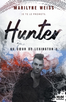 Paperback Hunter: Au coeur de Lexington, T2 [French] Book
