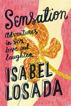 Paperback Sensation: Adventures in Sex, Love & Laughter Book