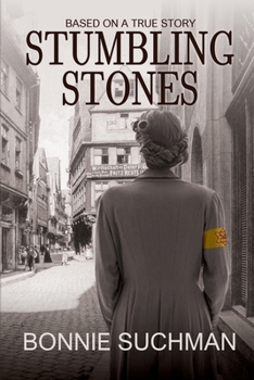 Paperback Stumbling Stones: Based on a True Story Book