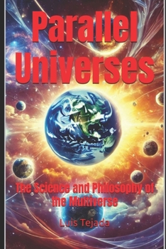 Paperback Parallel Universes: The Science and Philosophy of the Multiverse Book