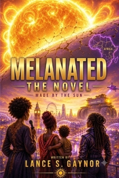 Paperback Melanated The Novel Book