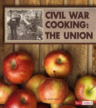 Hardcover Civil War Cooking: The Union Book