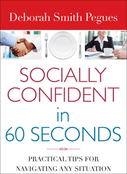 Paperback Socially Confident in 60 Seconds: Practical Tips for Navigating Any Situation Book