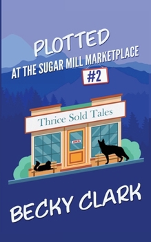 Paperback Plotted at the Sugar Mill Marketplace Book