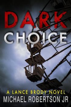 Paperback Dark Choice (Lance Brody) Book