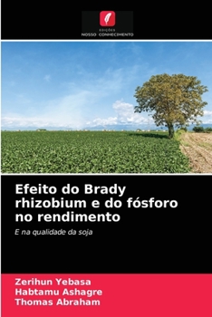 Paperback Efeito do Brady rhizobium e do fósforo no rendimento [Portuguese] Book