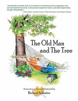 Paperback The Old Man and the Tree Book