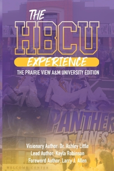 Paperback The HBCU Experience: The Prairie View A&M University Edition Book