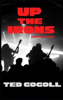 Paperback Up the Irons: A Short Story Book