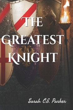 The Greatest Knight (Twisted Tales of Camelot)