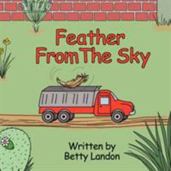 Paperback The Feather from the Sky Book