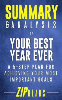 Paperback Summary & Analysis of Your Best Year Ever: A Guide to the Book by Michael Hyatt Book