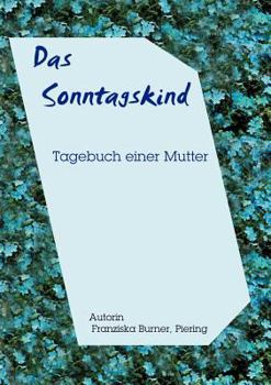Paperback Das Sonntagskind [German] Book