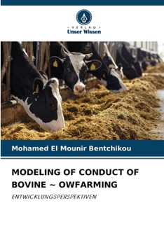Modeling of Conduct of Bovine Owfarming (German Edition)