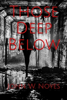 Those Deep Below (The Inti Series, #1)