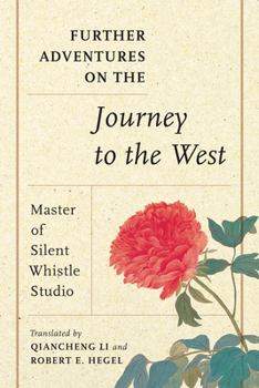 Paperback Further Adventures on the Journey to the West Book