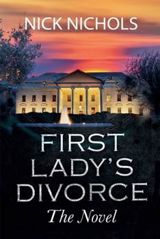 Paperback First Lady's Divorce - The Novel Book