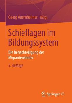 Schieflagen Im Bildungssystem: Die Benachteiligung Der Migrantenkinder