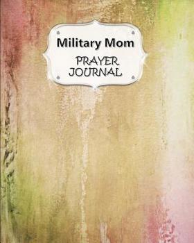 Military Mom Prayer Journal: 60 days of Guided Prompts and Scriptures | Pink Green Watercolor