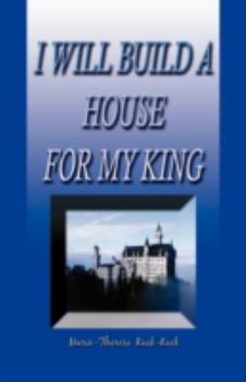 Paperback I Will Build a House for My King Book