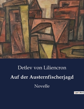 Paperback Auf der Austernfischerjagd: Novelle [German] Book